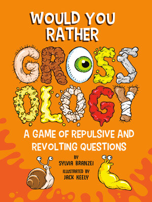 cover image of Would You Rather Grossology